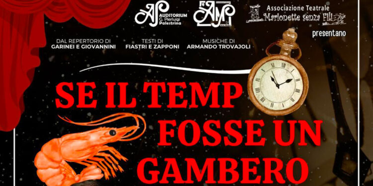 “Se il tempo fosse un gambero” all’Auditorium di Palestrina